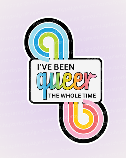 Queer "The Whole Time" Sticker