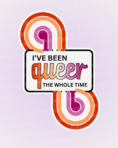 Lesbian "Queer The Whole Time" Sticker