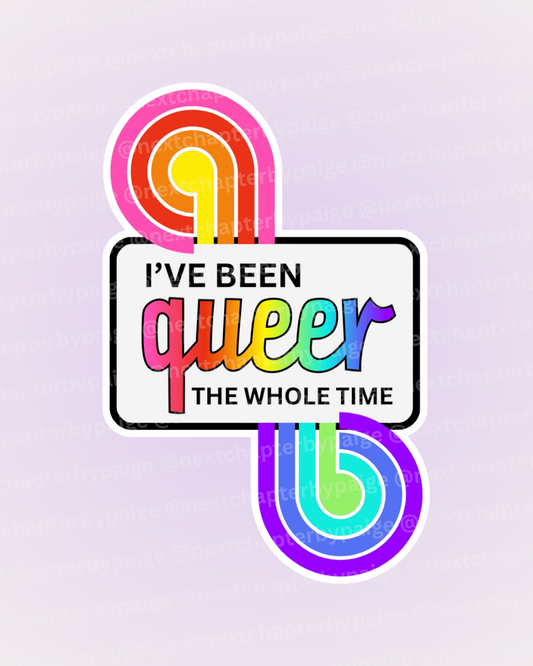 Pride  "Queer The Whole Time" Sticker