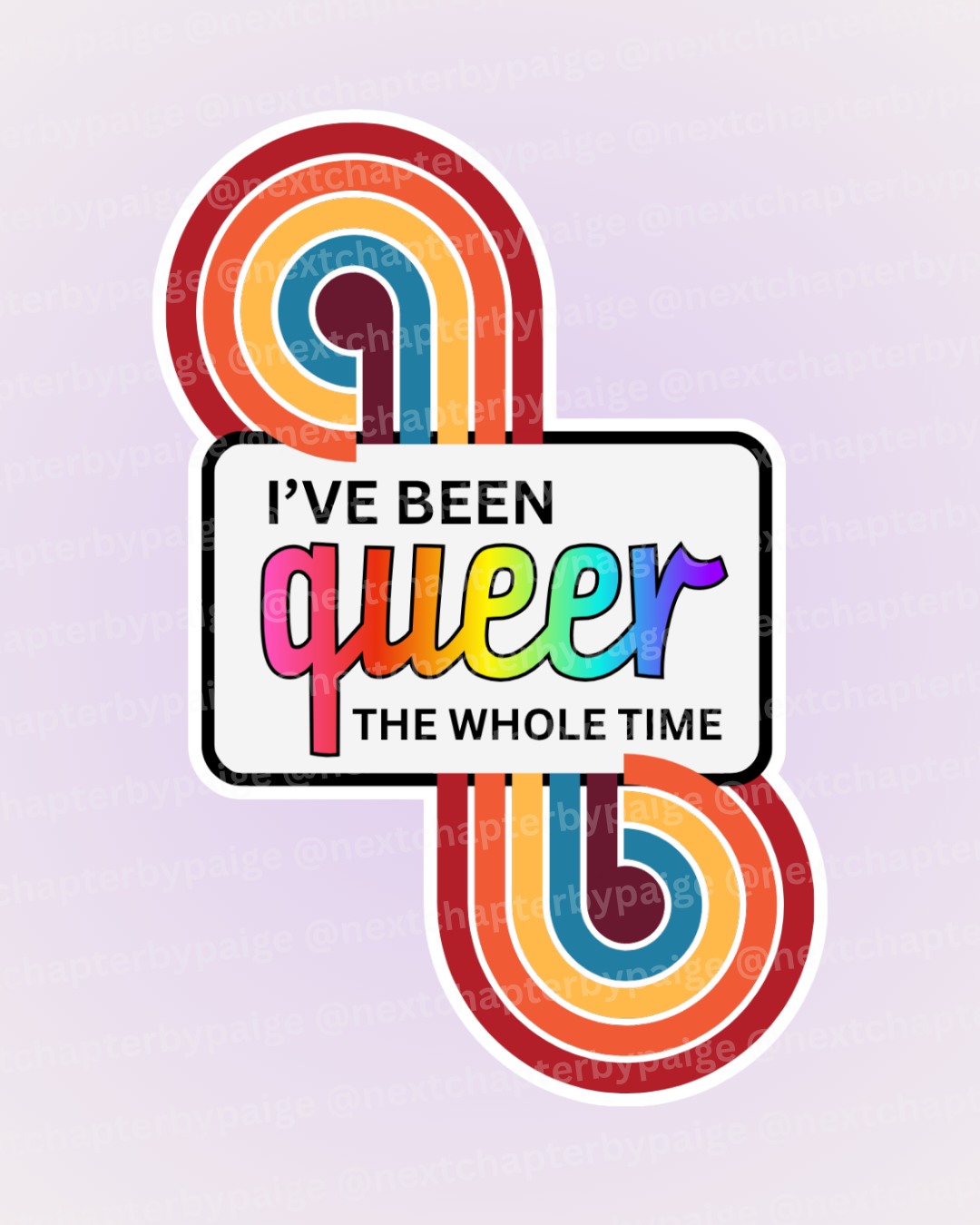 Game Changer "Queer The Whole Time" Sticker